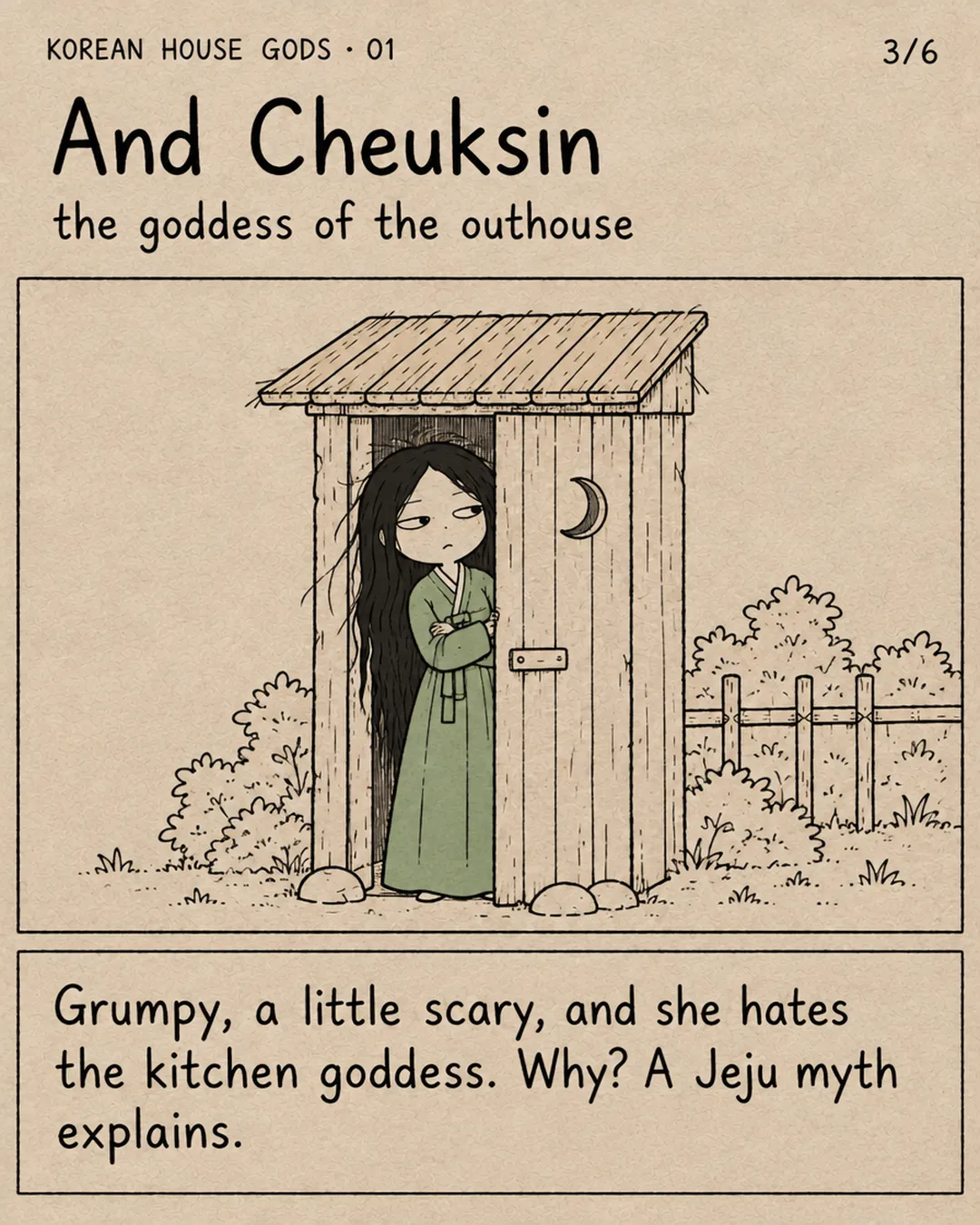 And Cheuksin, the goddess of the outhouse