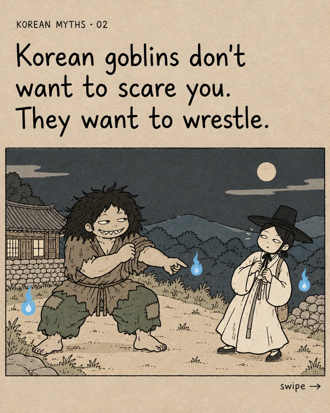 Korean goblins don't want to scare you. They want to wrestle.